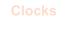 Clocks